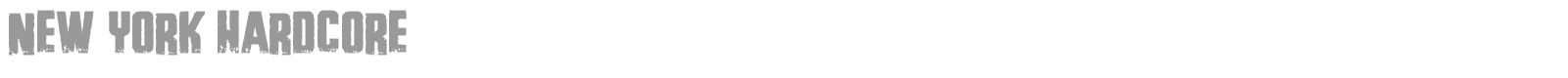New York Hardcore font preview